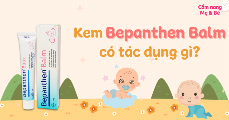 Phân biệt Bepanthen Balm và Bepanthen dạng Ointment/Cream thông qua bao bì và kết cấu sản phẩm